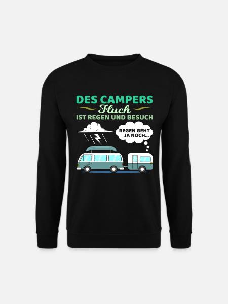 Des Campers Fluch Regen Und Besuch Camper Camping - Unisex Pullover - Schwarz