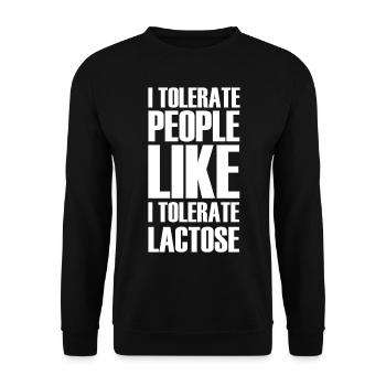 Lactose intolerance Funny saying gift - Unisex Sweatshirt - black - Front - Alina (178cm) & Michal (187cm)