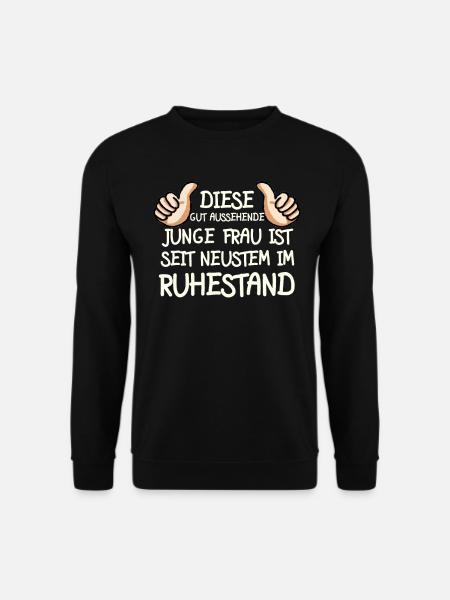 Rentnerin Rente Lustig Spruch Ruhestand Rentner - Unisex Pullover - Schwarz