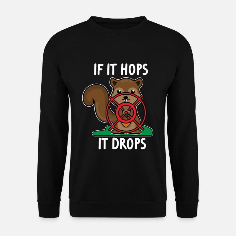 Eichhörnchenjäger Eichhörnchen Nagetier-Witze - Unisex Pullover - Schwarz