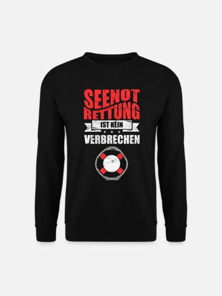 Seenotrettung ist kein Verbrechen - Unisex Pullover - Schwarz