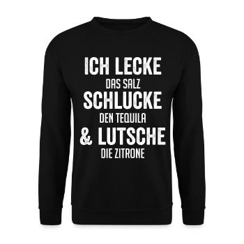 Tequila Saufen Lustiger Spruch Alkohol - Unisex Pullover - Schwarz - Vorne - Alina (178cm) & Michal (187cm)