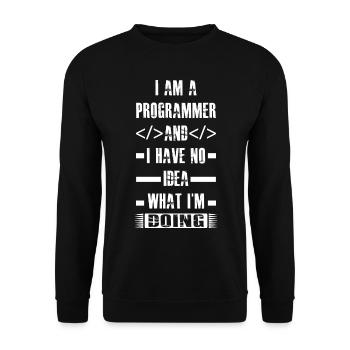 Programmer - I am a programmer and i have - Unisex Sweatshirt - black - Front - Alina (178cm) & Michal (187cm)