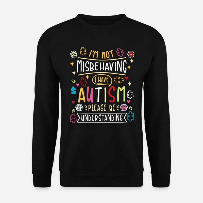 Autismus Autism - Unisex Sweatshirt - black