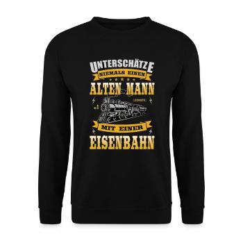 Alter Mann mit Eisenbahn Rentner Lok - Unisex Pullover - Schwarz - Vorne - Alina (178cm) & Michal (187cm)