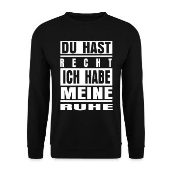 Du hast Recht ich habe meine Ruhe - Unisex Pullover - Schwarz - Vorne - Alina (178cm) & Michal (187cm)