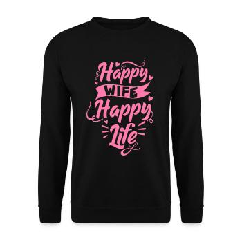Happy Wife Happy Life funny saying gifts - Unisex Sweatshirt - black - Front - Alina (178cm) & Michal (187cm)