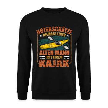 Alter Mann Kajak Kajakfahren Spruch Kajakfahrer - Unisex Pullover - Schwarz - Vorne - Alina (178cm) & Michal (187cm)