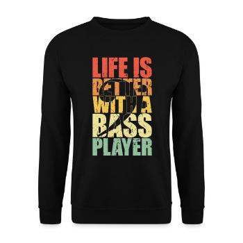 Bass Player Gift LIFE IS BETTER WITH A BASS PLAYER - Sweat-shirt Unisexe - noir - Devant - Alina (178cm) & Michal (187cm)