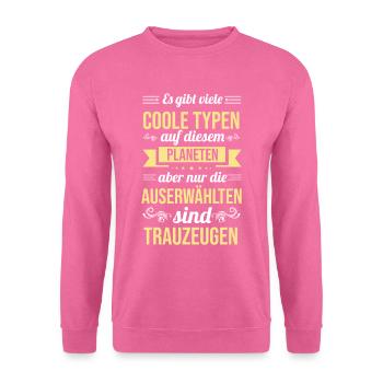 Witziges Trauzeugen Shirt Geschenkidee - Unisex Pullover - Pink - Vorne