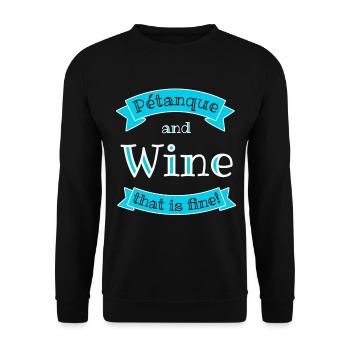 Pétanque and Wine that is fine! - Unisex Pullover - Schwarz - Vorne - Alina (178cm) & Michal (187cm)