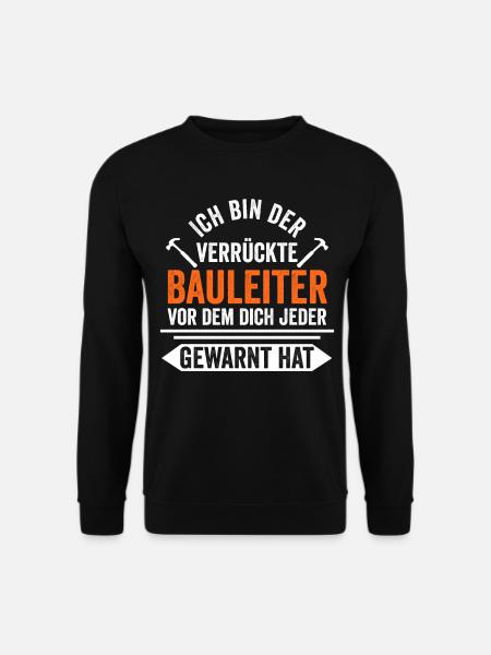 Bauleiter Hausbau - Unisex Pullover - Schwarz