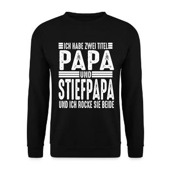 Papa Stiefpapa Stiefvater Vatertag - Unisex Pullover - Schwarz - Vorne - Alina (178cm) & Michal (187cm)