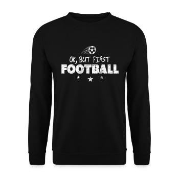 Football saying football club gift - Unisex Sweatshirt - black - Front - Alina (178cm) & Michal (187cm)