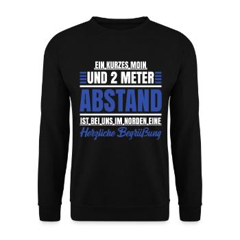 Norddeutsch Nordsee Ostsee Moin Nordeutscher Humor - Unisex Pullover - Schwarz - Vorne - Alina (178cm) & Michal (187cm)