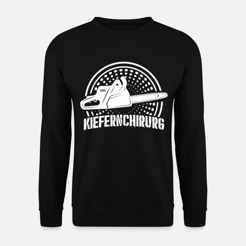 Kiefernchirurg Waldarbeiter Bäume Säge Motiv - Unisex Pullover - Schwarz