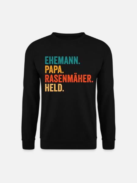 Papa Gartenbauer Garten Gärtner Rasenmäher - Unisex Pullover - Schwarz