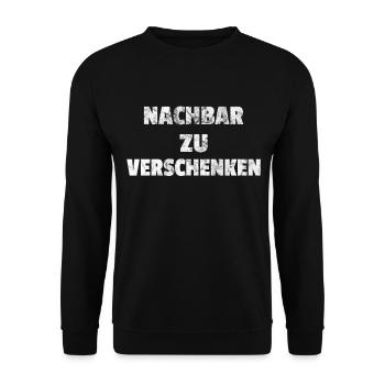 Nachbar zu Verschenken - Nachbarschaft Geschenk - Unisex Pullover - Schwarz - Vorne - Alina (178cm) & Michal (187cm)