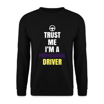 Professional driver - Unisex Sweatshirt - black - Front - Alina (178cm) & Michal (187cm)