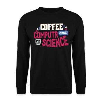 Coffee And Computer Science engineer Gifts Shirt - Unisex Pullover - Schwarz - Vorne - Alina (178cm) & Michal (187cm)