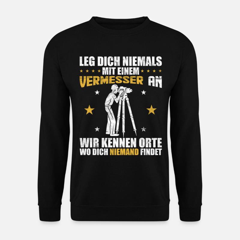Witzige Vermesser Geschenkidee - Unisex Pullover - Schwarz
