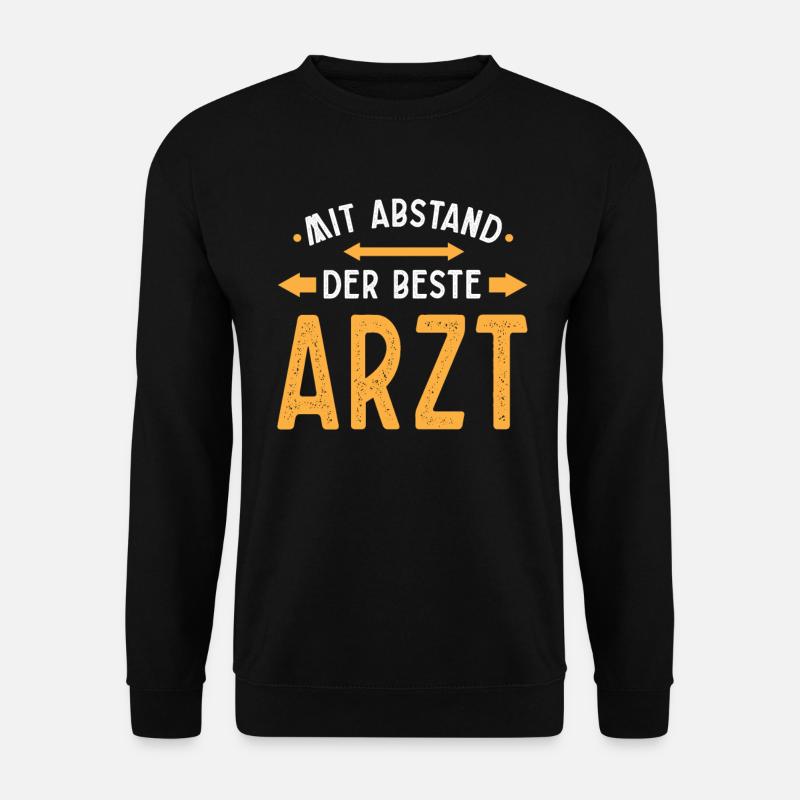 Mit Abstand Der Beste Arzt - Unisex Pullover - Schwarz