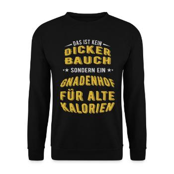 Das ist kein dicker Bauch sondern lustiger Spruch - Unisex Pullover - Schwarz - Vorne - Alina (178cm) & Michal (187cm)