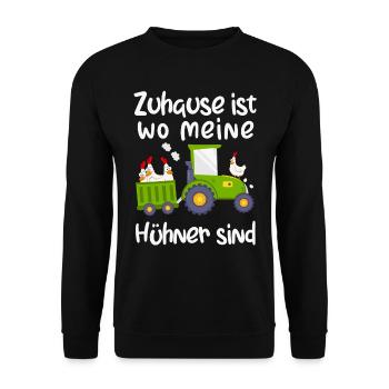Bauer Spruch - Zuhause ist wo meine Hühner sind - Unisex Pullover - Schwarz - Vorne - Alina (178cm) & Michal (187cm)