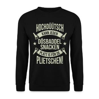 Hochdüütsch kann jeden Dösbaddel Plattdeutsch - Unisex Pullover - Schwarz - Vorne - Alina (178cm) & Michal (187cm)