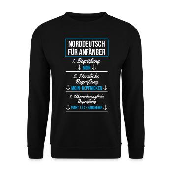 Norddeutsch Nordsee Ostsee Nordeutscher Humor Moin - Unisex Pullover - Schwarz - Vorne - Alina (178cm) & Michal (187cm)