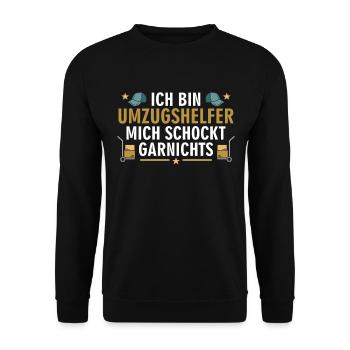 Ich Bin Umzugshelfer Mich Schockt Garnichts Umzugs - Unisex Pullover - Schwarz - Vorne - Alina (178cm) & Michal (187cm)