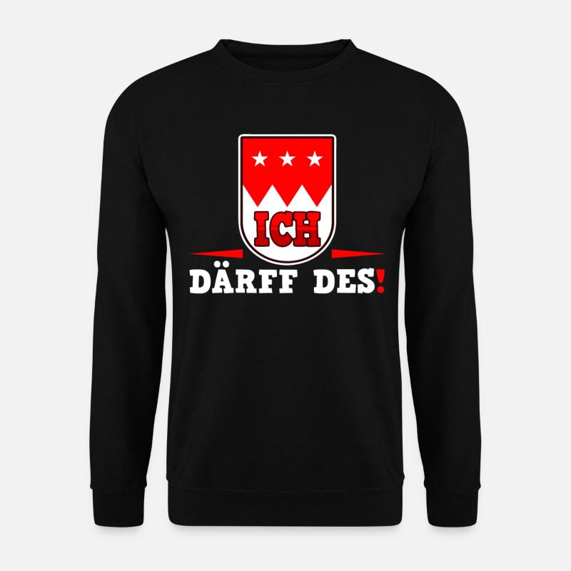 Fränkisches "Ich därf des" Spruch Franken Bayern! - Unisex Pullover - Schwarz