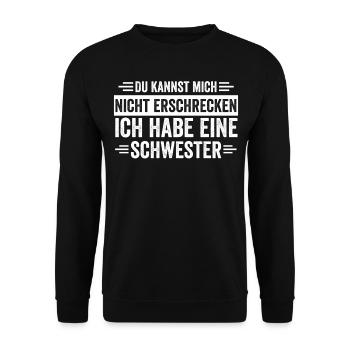 Schwester Schwestern Familie - Unisex Pullover - Schwarz - Vorne - Alina (178cm) & Michal (187cm)