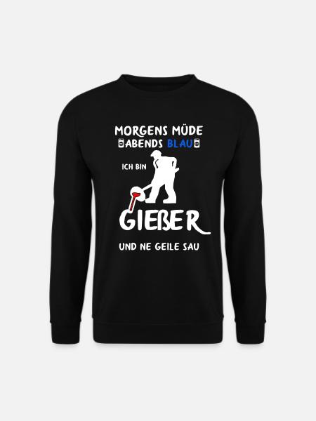 Gießer Giesser Schmelzer Gießereimechaniker - Unisex Pullover - Schwarz