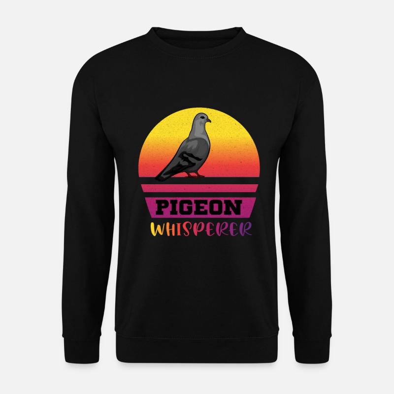 Pigeon Whisperer - Taube Tauben Taubenzüchter - Unisex Pullover - Schwarz