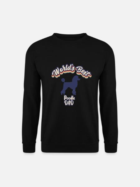 Worlds Best Poodle DAD - Unisex Sweatshirt - black