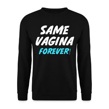 Same Vagina Forever Heirat Verlobung Hochzeitsfeie - Unisex Pullover - Schwarz - Vorne - Alina (178cm) & Michal (187cm)