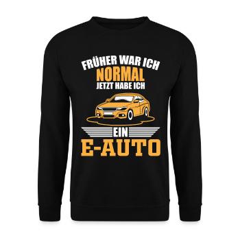 Lustiges E-Auto Fahrer Sprüche Geschenk - Unisex Pullover - Schwarz - Vorne - Alina (178cm) & Michal (187cm)