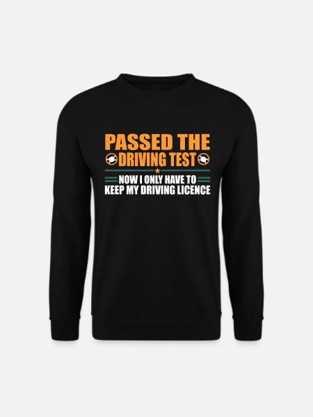 Driving Test Driving Licence - Unisex Pullover - Schwarz