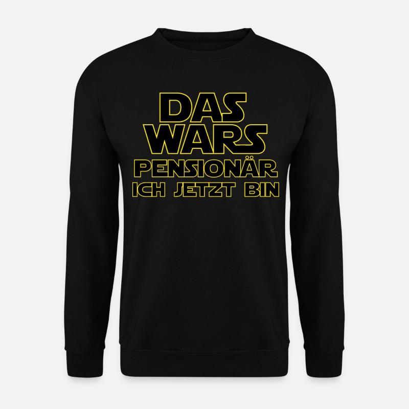 Pensionär Rente Ruhestand - Unisex Pullover - Schwarz