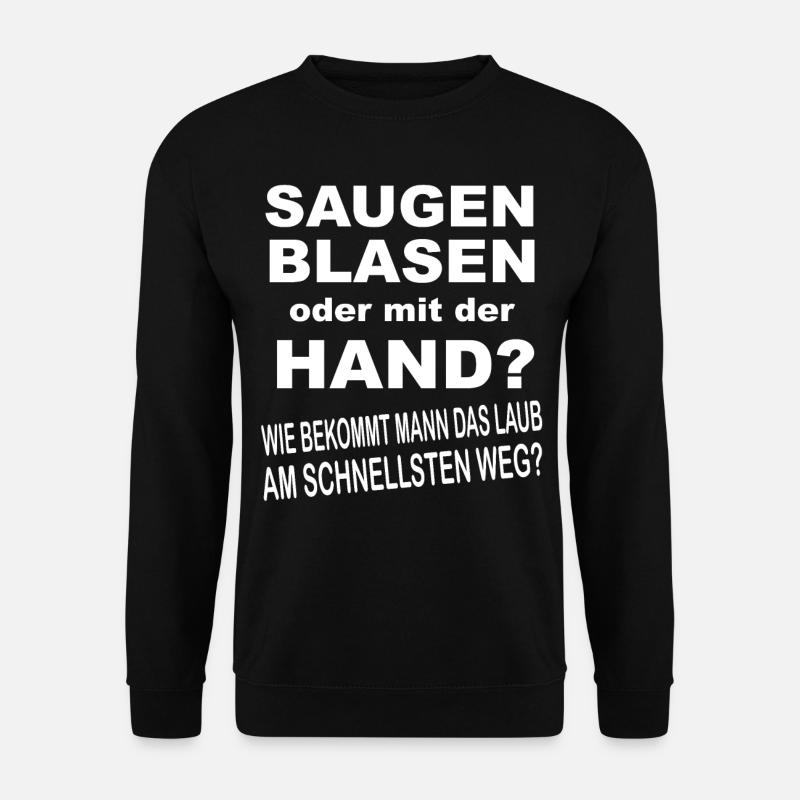 Lustige Sprüche - Unisex Pullover - Schwarz