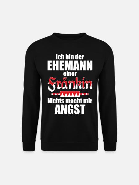 Ehemann einer Fränkin | Lustiger Spruch - Unisex Pullover - Schwarz