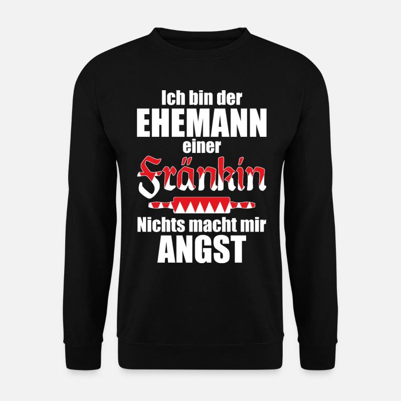 Ehemann einer Fränkin | Lustiger Spruch - Unisex Pullover - Schwarz