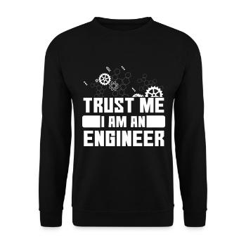Trust Me I Am An Engineer - Unisex Sweatshirt - black - Front - Alina (178cm) & Michal (187cm)