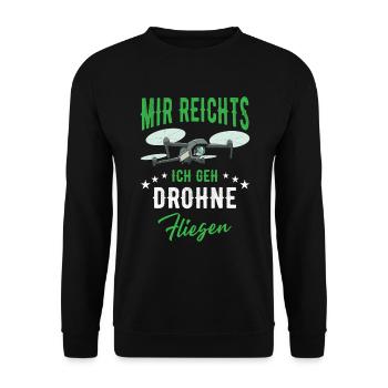 Mir Reichts Ich Geh Drohne Fliegen - Unisex Pullover - Schwarz - Vorne - Alina (178cm) & Michal (187cm)