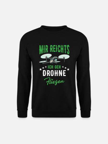 Mir Reichts Ich Geh Drohne Fliegen - Unisex Pullover - Schwarz