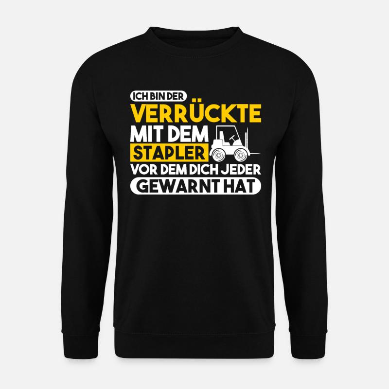 Stapler Gabelstapler Lagerlogistik Hubwagen - Unisex Pullover - Schwarz