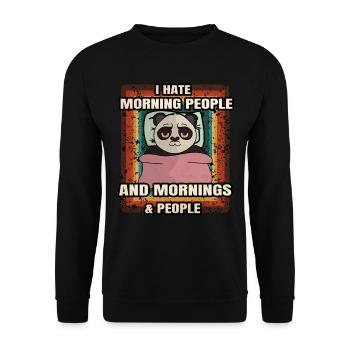 I Hate Morning People And Mornings & People - Unisex Pullover - Schwarz - Vorne - Alina (178cm) & Michal (187cm)