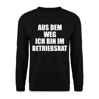 Aus dem Weg ich bin im Betriebsrat - Unisex Pullover - Schwarz - Vorne - Alina (178cm) & Michal (187cm)