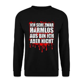 Sehe Harmlos Aus Bin Ich Aber Nicht Spruch Lustig - Unisex Pullover - Schwarz - Vorne - Alina (178cm) & Michal (187cm)